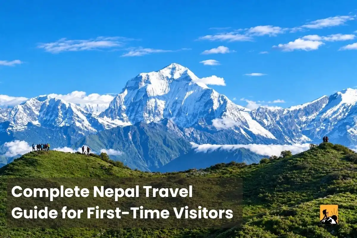 Complete Nepal Travel Guide for First - Time Visitors